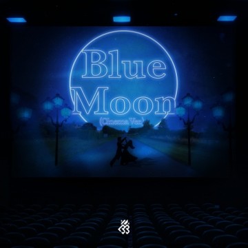  Blue Moon (Cinema Ver.)