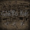 Ghetto Kids 앨범 커버