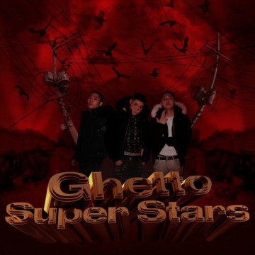  Ghetto Superstars