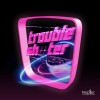 TROUBLESHOOTER 앨범 커버